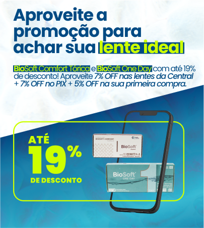 Lente de contato com até 19% de desconto, aproveite está promoção!